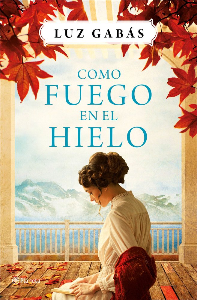 Como fuego en el hielo, de Gabás, Luz | portada del libro
