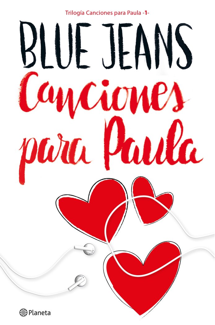Canciones para Paula (Trilogía Canciones para Paula 1), de Blue Jeans | portada del libro