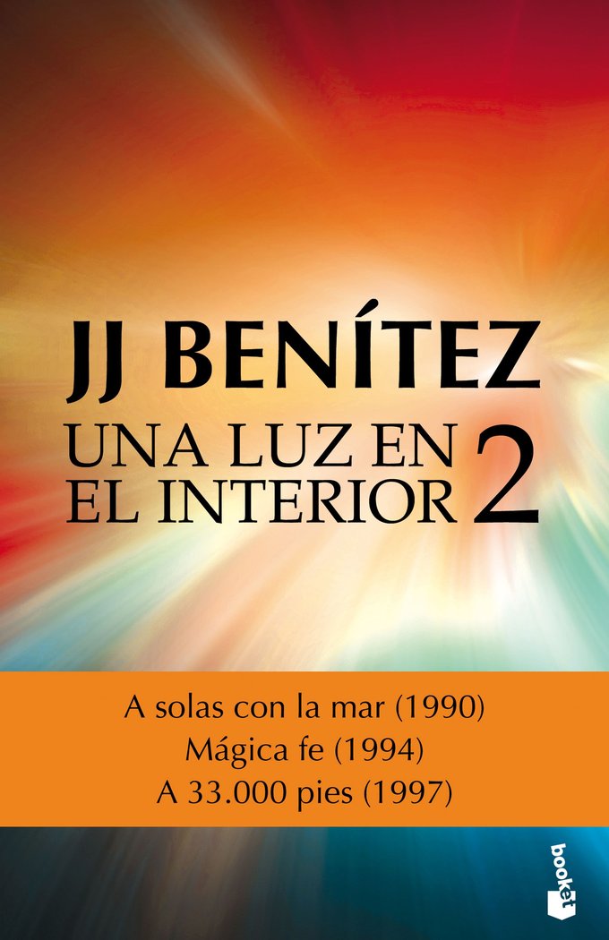 Una luz en el interior. Volumen 2, de Benítez, J. J. | portada del libro