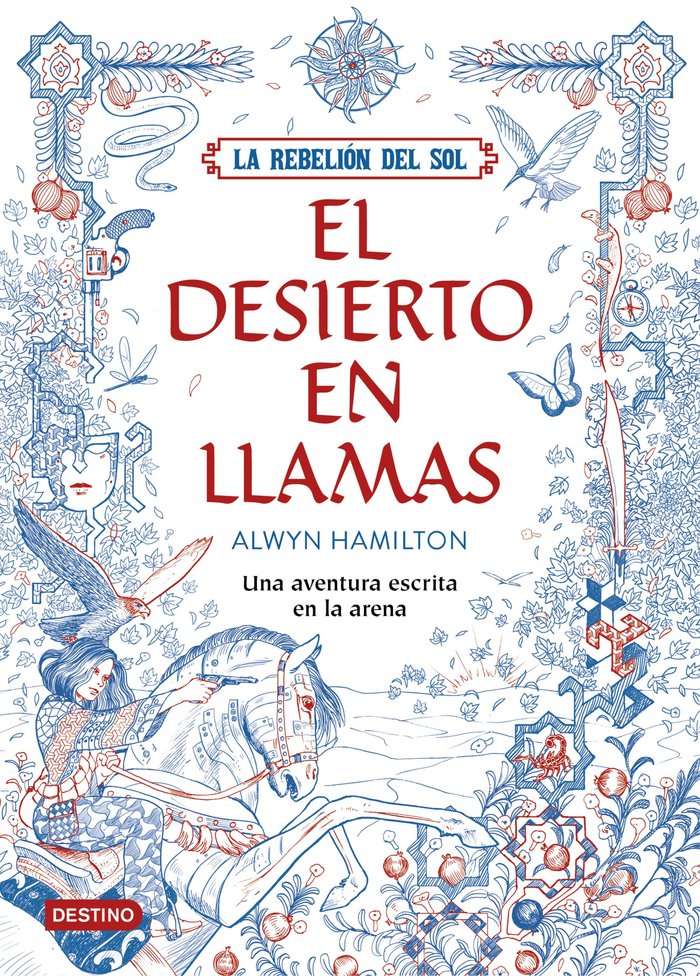 La Rebelión del Sol. El desierto en llamas, de Hamilton, Alwyn | portada del libro