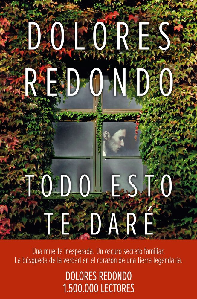 Todo esto te daré, de Redondo, Dolores | portada del libro