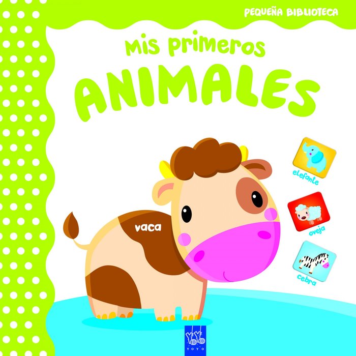 Mis primeros animales, de YOYO | portada del libro