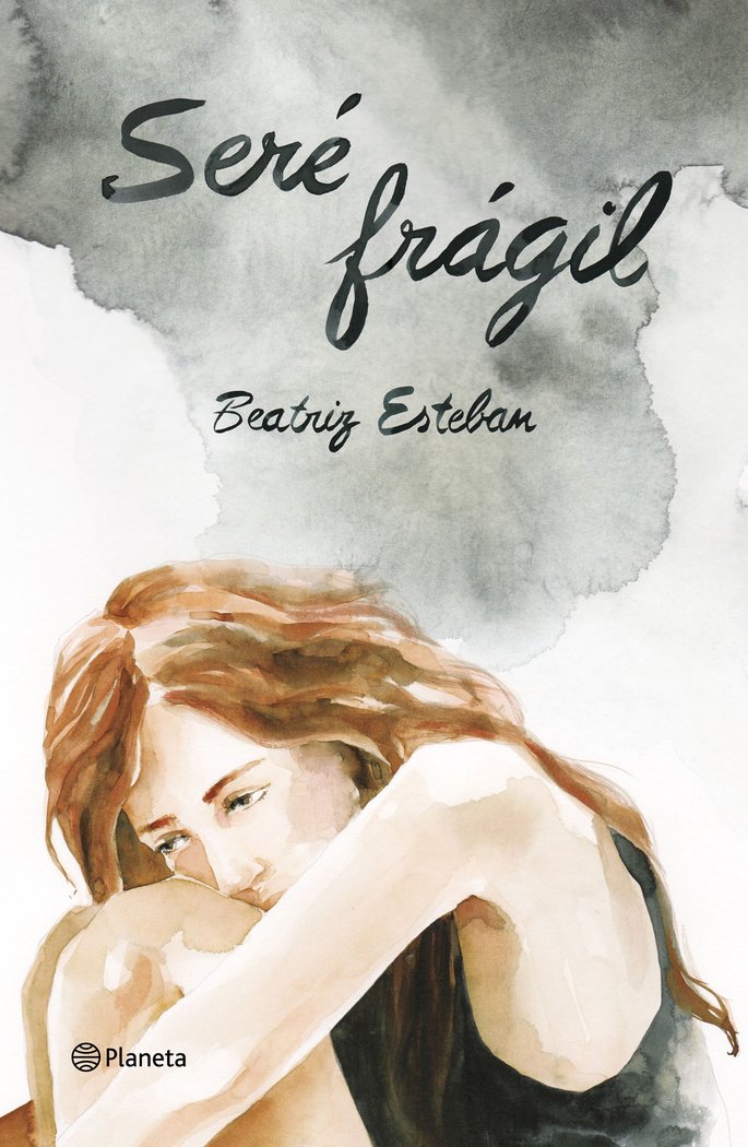 Seré frágil, de Esteban, Beatriz | portada del libro