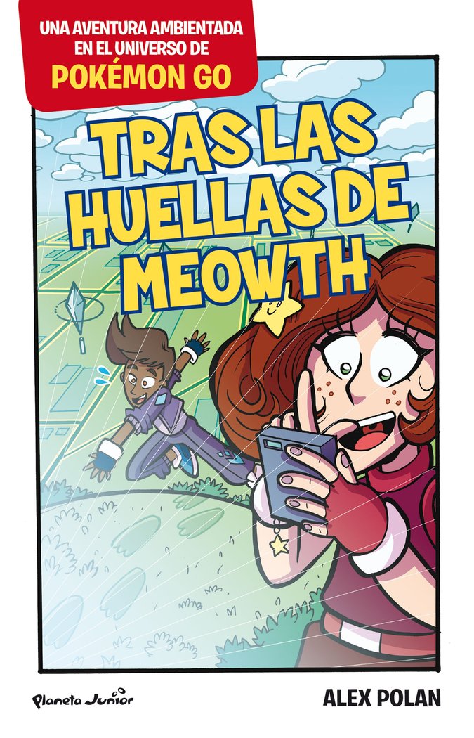 Pokémon GO. Tras las huellas de Meowth, de Polan, Alex | portada del libro
