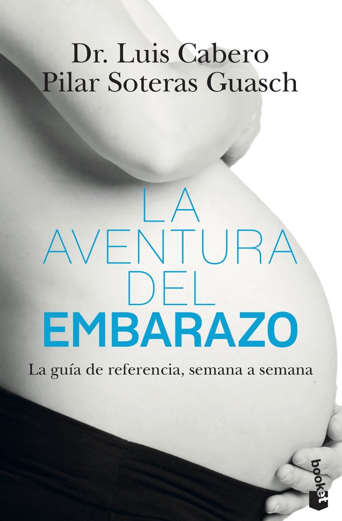 La aventura del embarazo, de Dr. Luis Cabero | portada del libro