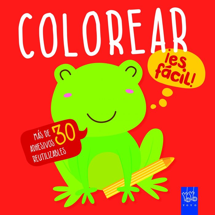 Colorear ¡es fácil! Rana, de YOYO | portada del libro