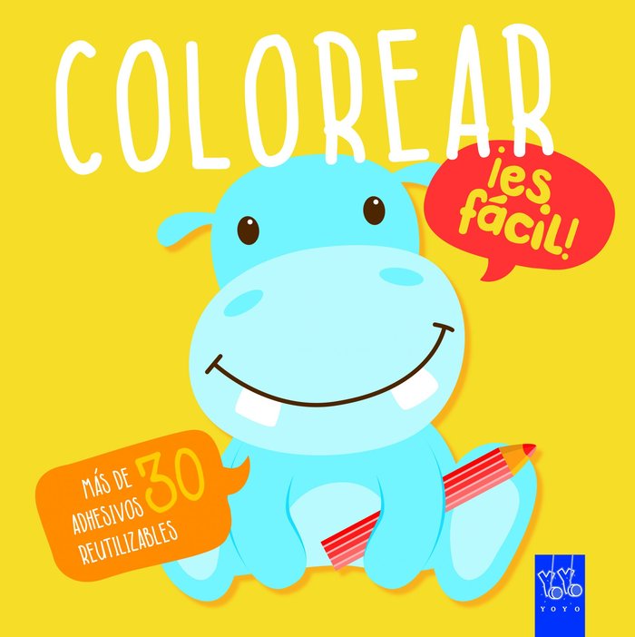 Colorear ¡es fácil! Hipopótamo, de YOYO | portada del libro