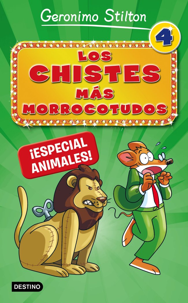 Los chistes más morrocotudos 4. ¡Especial animales!, de Stilton, Geronimo | portada del libro