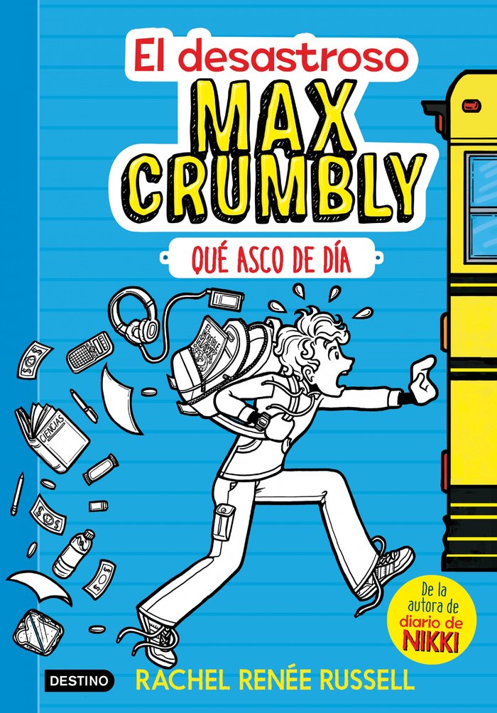 El desastroso Max Crumbly. Qué asco de día, de Russell | portada del libro