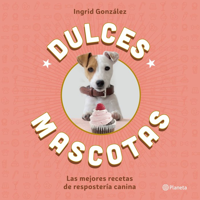 Dulces mascotas, de González, Ingrid | portada del libro