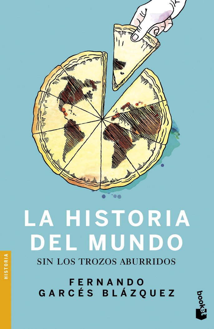 La historia del mundo sin los trozos aburridos, de Garcés Blázquez | portada del libro