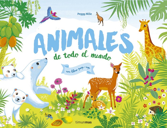 Animales de todo el mundo, de Nille, Peggy | portada del libro