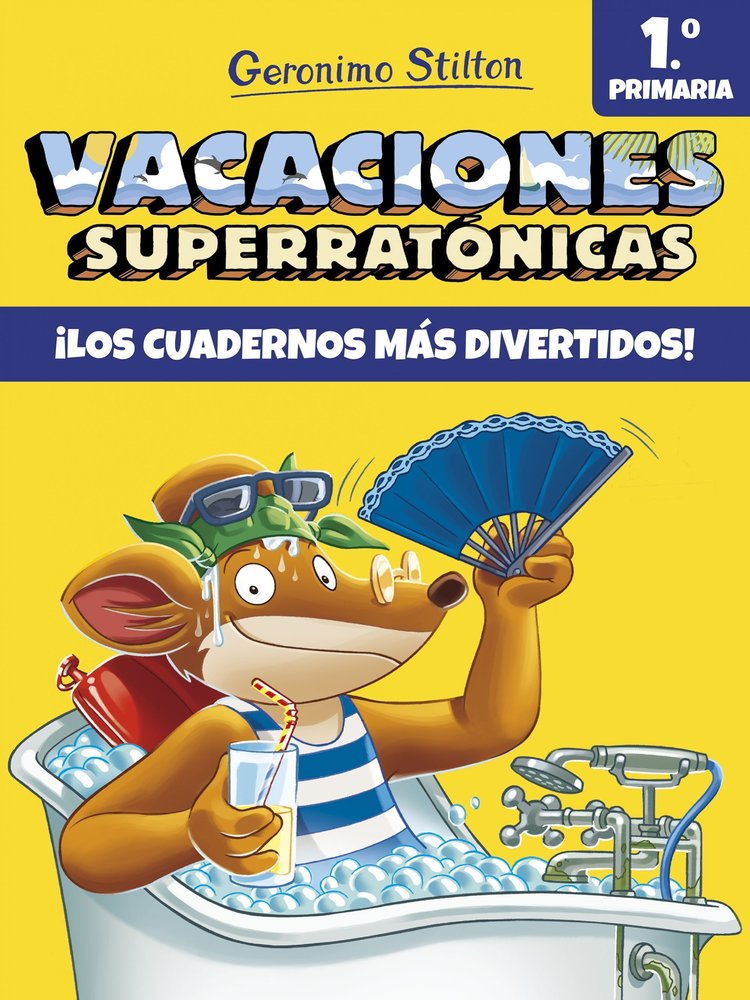 Vacaciones Superratónicas 1, de Stilton, Geronimo | portada del libro