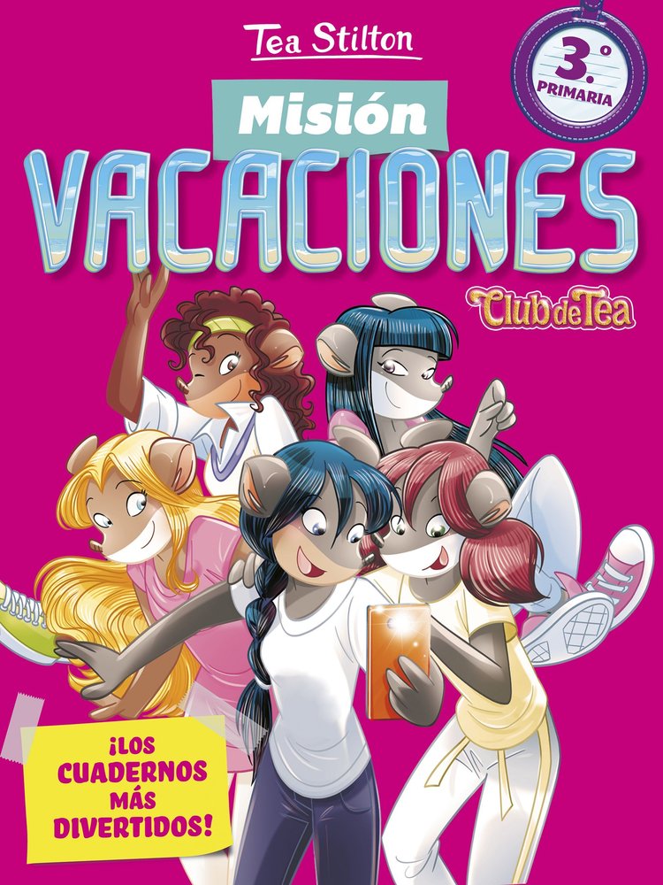 Misión Vacaciones 3, de Stilton, Tea | portada del libro