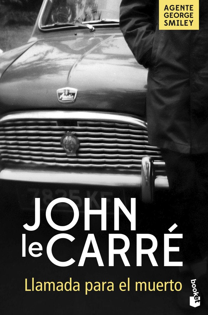 Llamada para el muerto, de le Carré, John | portada del libro