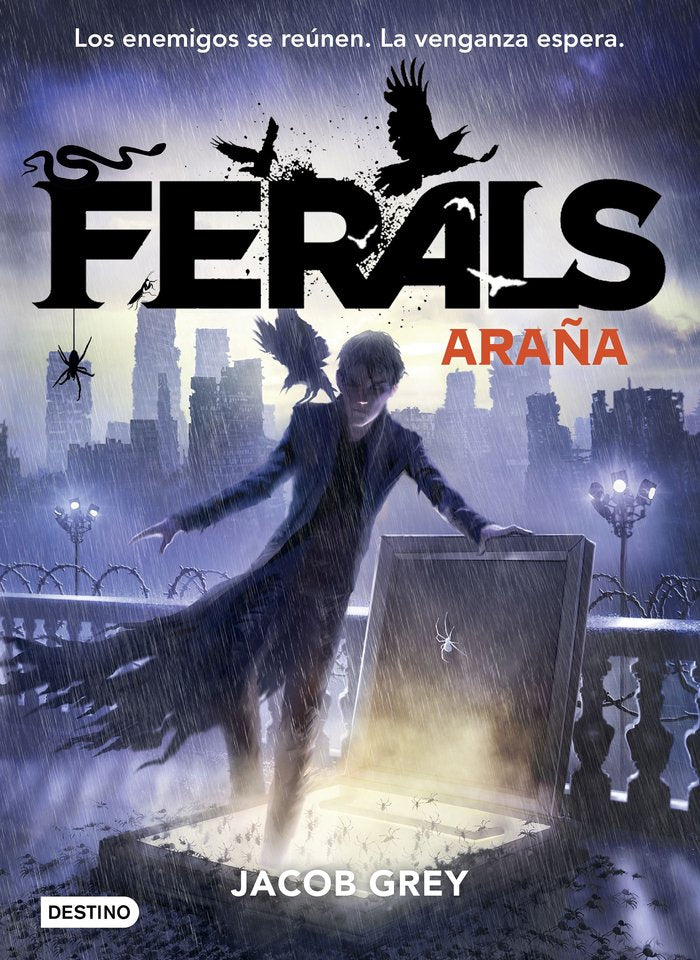 Ferals 3. Araña, de Grey, Jacob | portada del libro