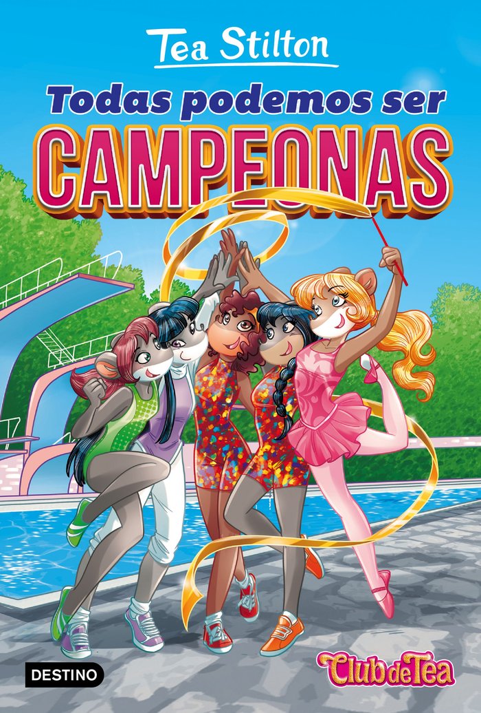 Vida en Ratford 18. Todas podemos ser campeonas, de Stilton, Tea | portada del libro