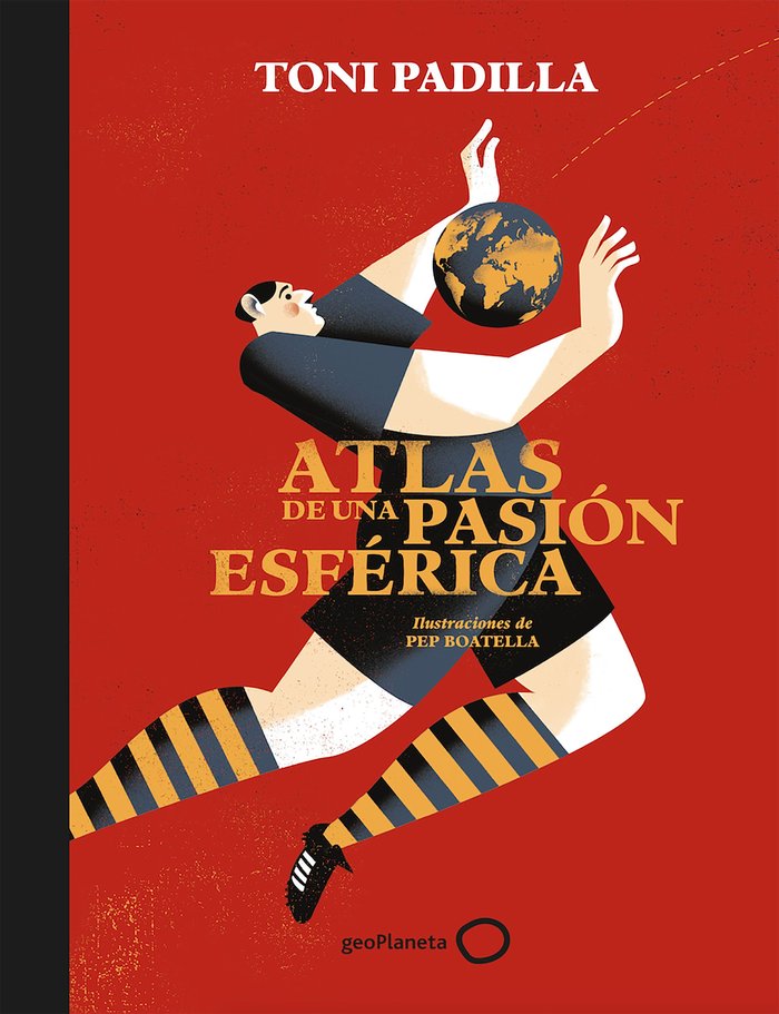 Atlas de una pasión esférica, de Padilla, Toni | portada del libro