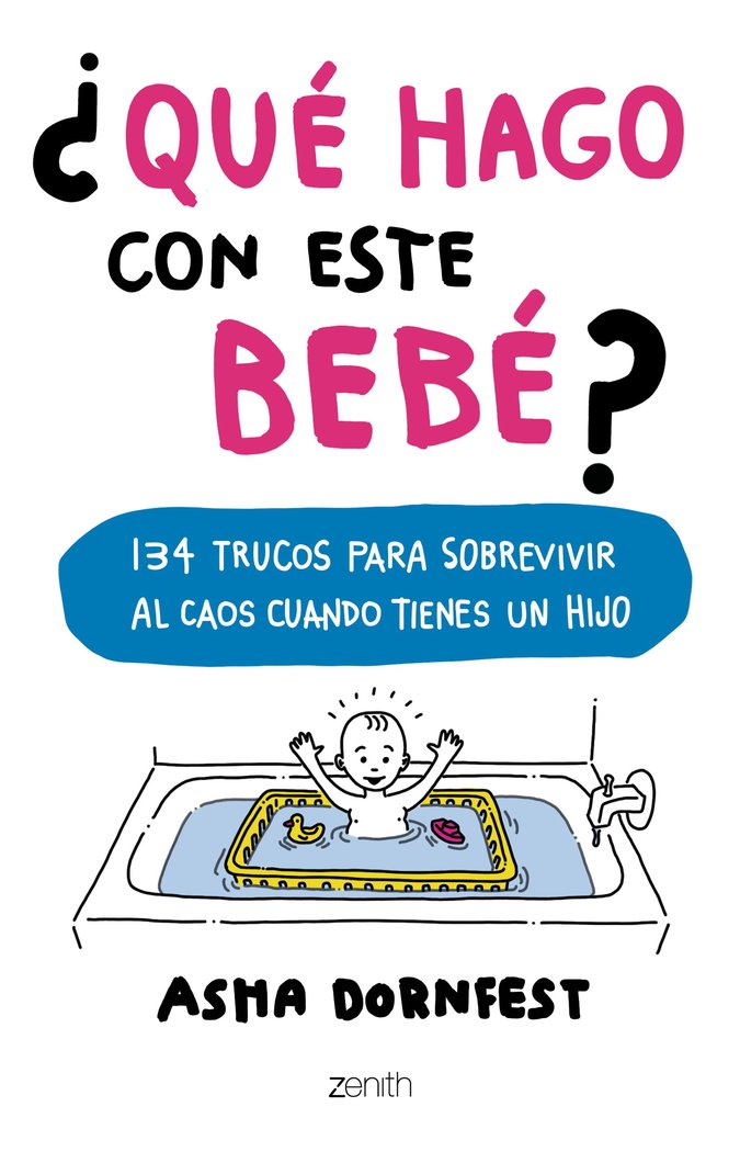 ¿Qué hago con este bebé?, de Dornfest, Asha | portada del libro