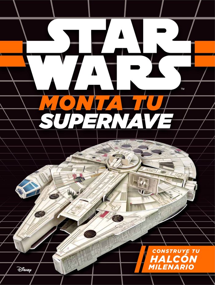 Star Wars. Monta tu supernave. Construye tu Halcón milenario, de Star Wars | portada del libro