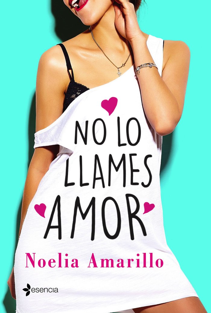 No lo llames amor. Serie No lo llames, 1, de Amarillo, Noelia | portada del libro