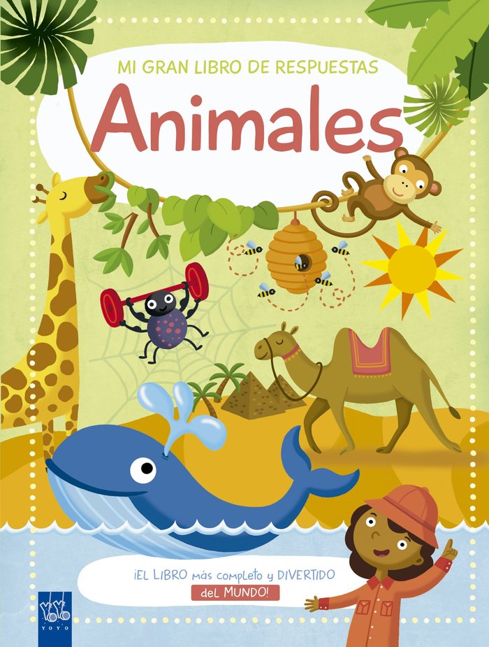 Mi gran libro de respuestas. Animales, de YOYO | portada del libro