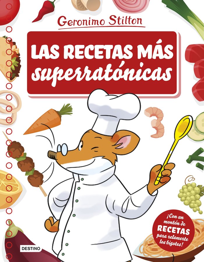 Las recetas más superratónicas, de Stilton, Geronimo | portada del libro