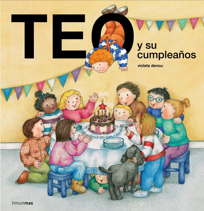 Teo y su cumpleaños, de Denou, Violeta | portada del libro
