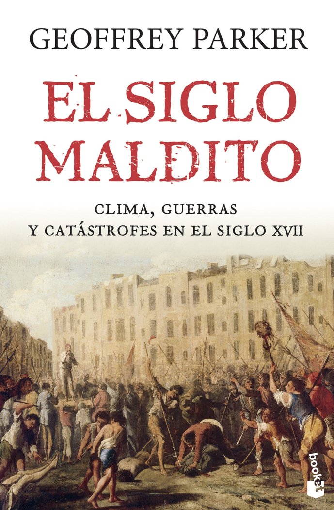 El siglo maldito, de Parker, Geoffrey | portada del libro