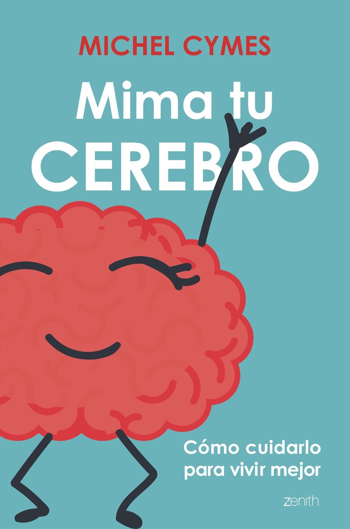 Mima tu cerebro, de Cymes | portada del libro