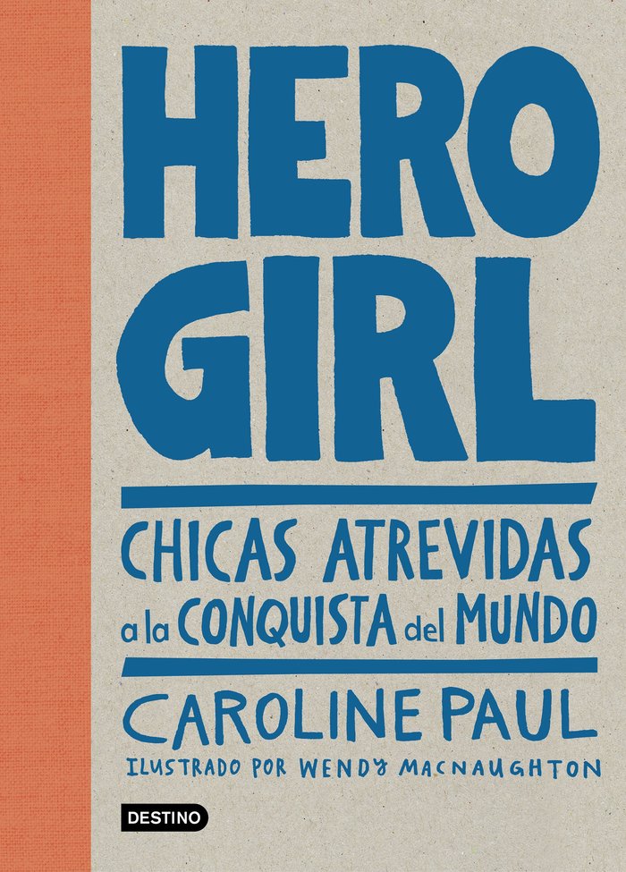 Hero Girl, de Paul, Caroline | portada del libro