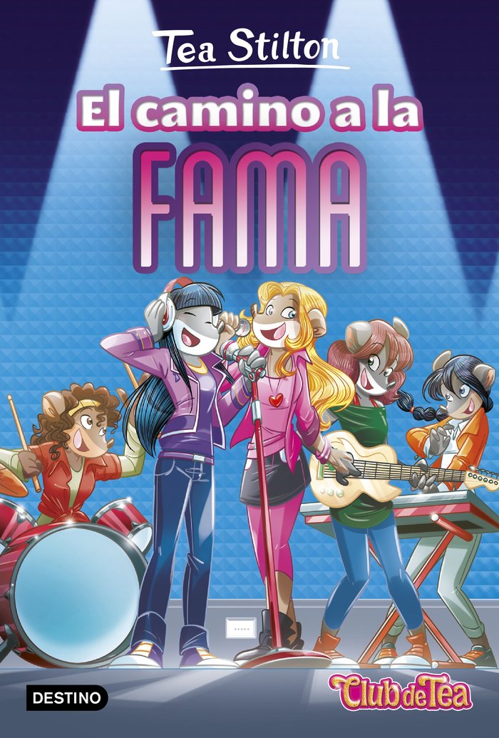 El camino a la fama, de Stilton, Tea | portada del libro