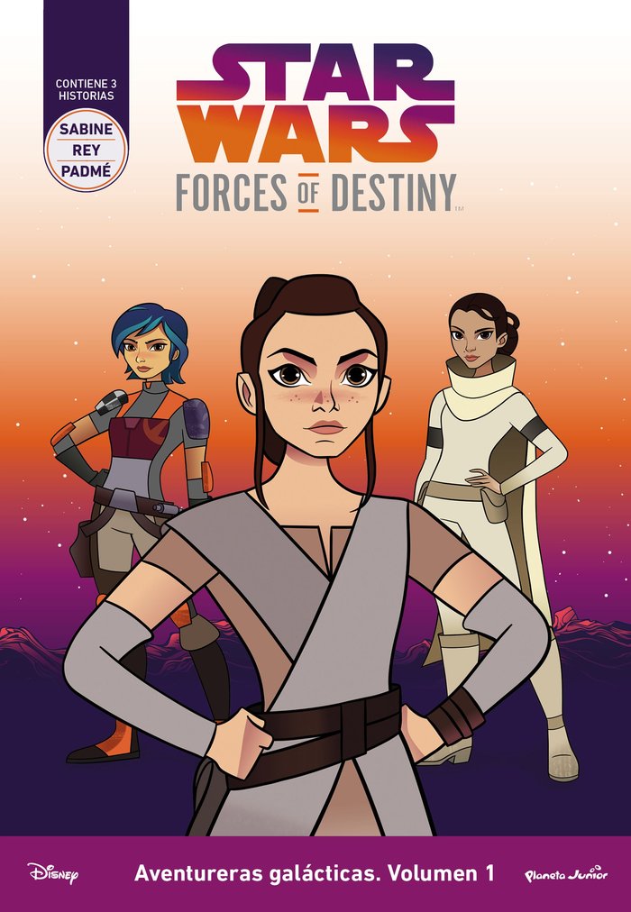 Star Wars. Forces of Destiny. Aventureras galácticas. Volumen 1, de Star Wars | portada del libro