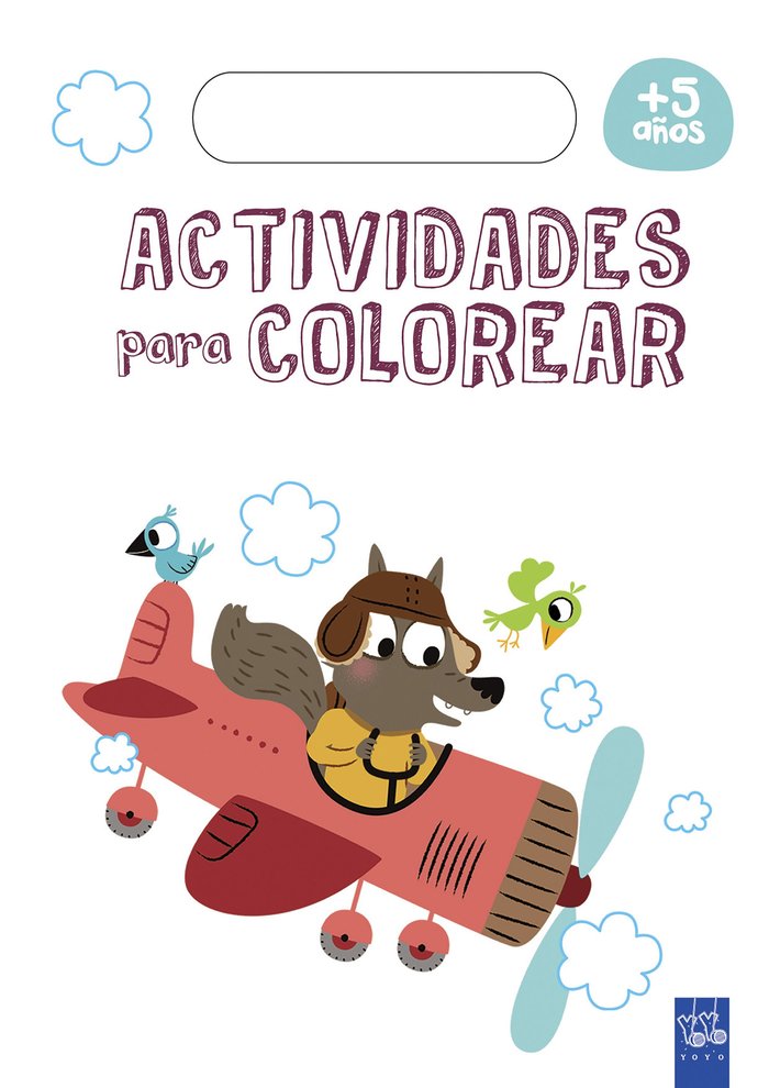 Actividades para colorear +5, de YOYO | portada del libro