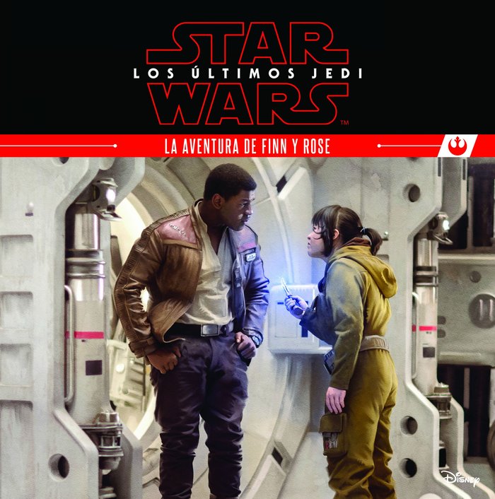 Star Wars. Los últimos Jedi. La aventura de Finn y Rose, de Star Wars | portada del libro