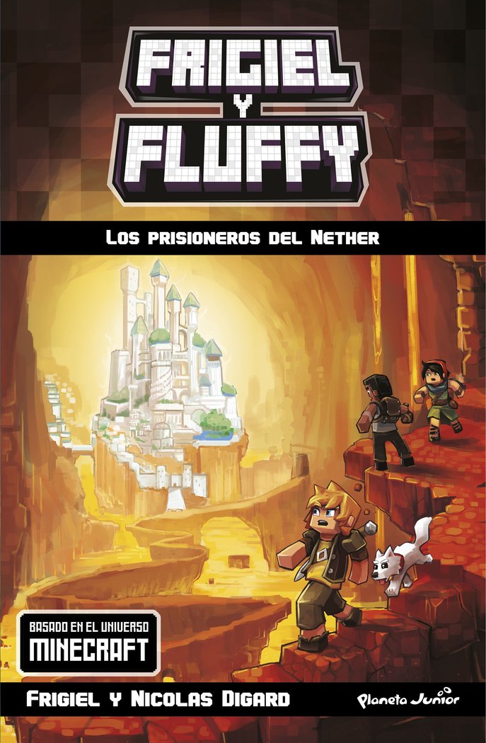 Minecraft. Frigiel y Fluffy. Los prisioneros del Nether, de Frigiel | portada del libro