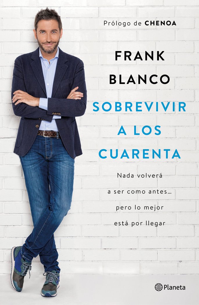 Sobrevivir a los cuarenta, de Blanco, Frank | portada del libro