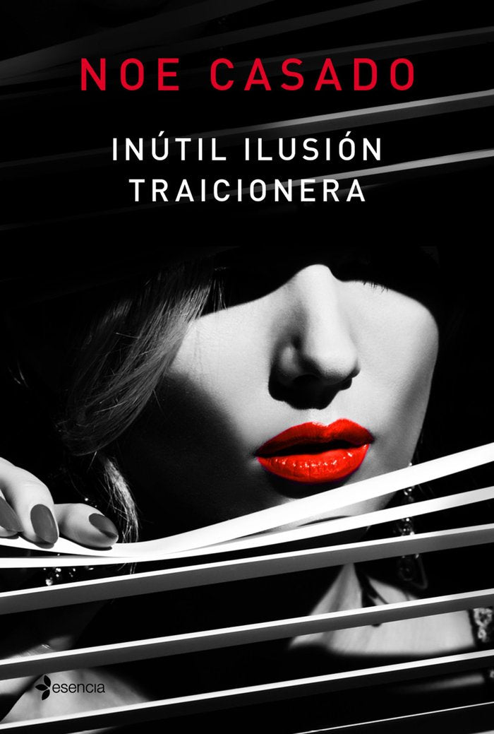 Inútil ilusión traicionera, de Casado, Noe | portada del libro
