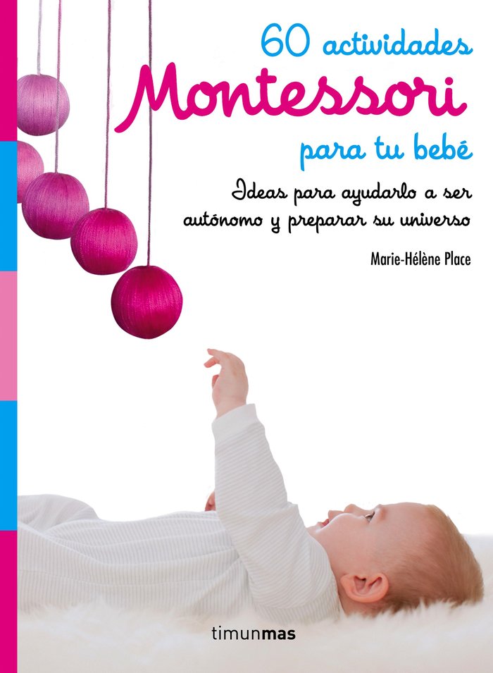 60 actividades Montessori para tu bebé, de Place, Marie Hélène | portada del libro