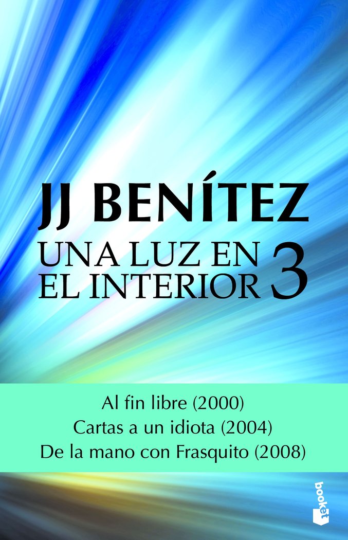 Una luz en el interior. Volumen 3, de Benítez, J. J. | portada del libro