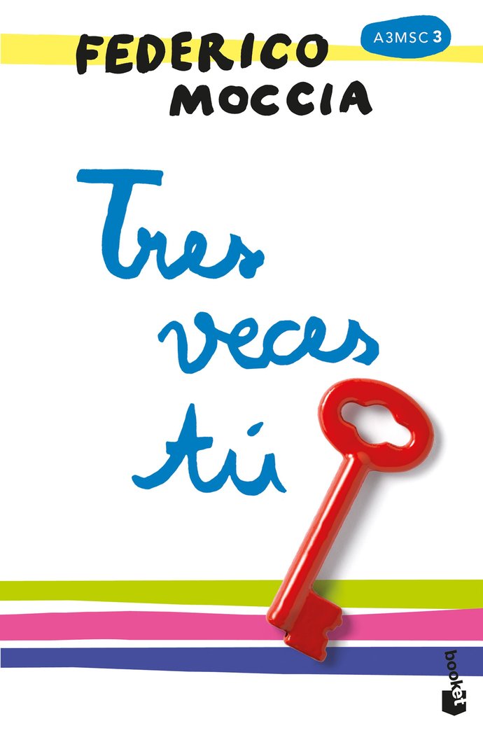Tres veces tú, de Moccia, Federico | portada del libro