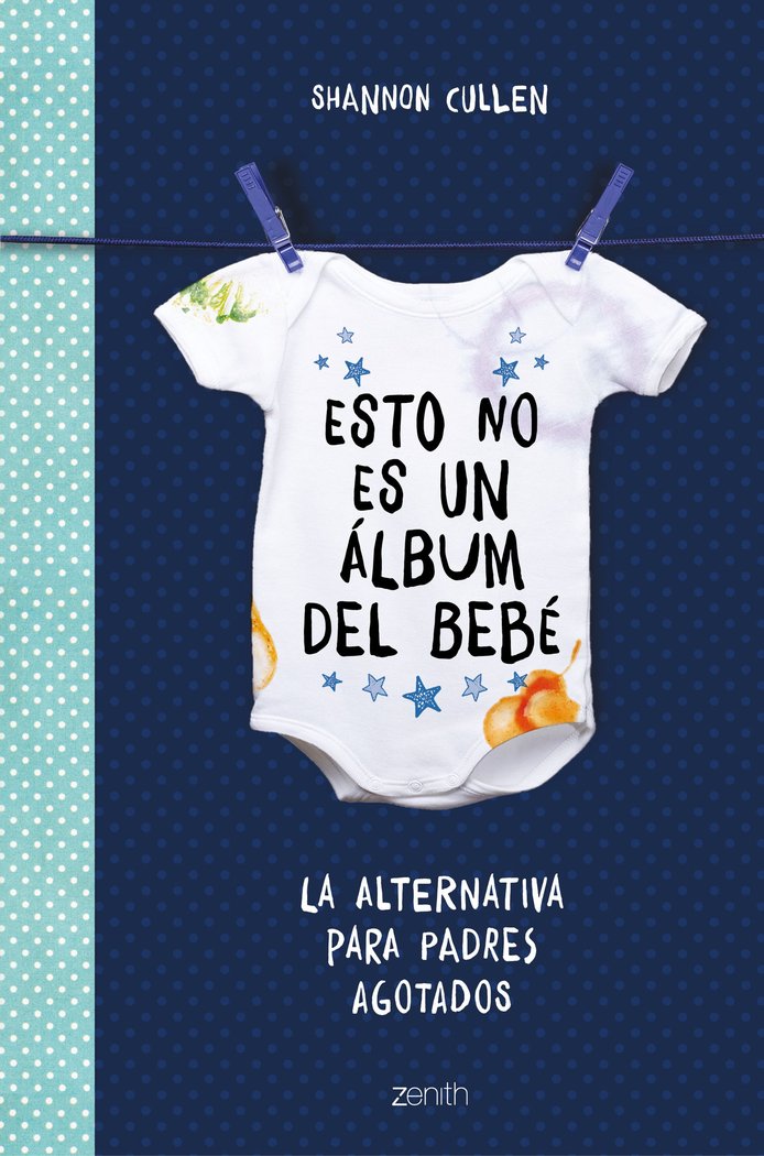 Esto no es un álbum del bebé, de Cullen, Shannon | portada del libro