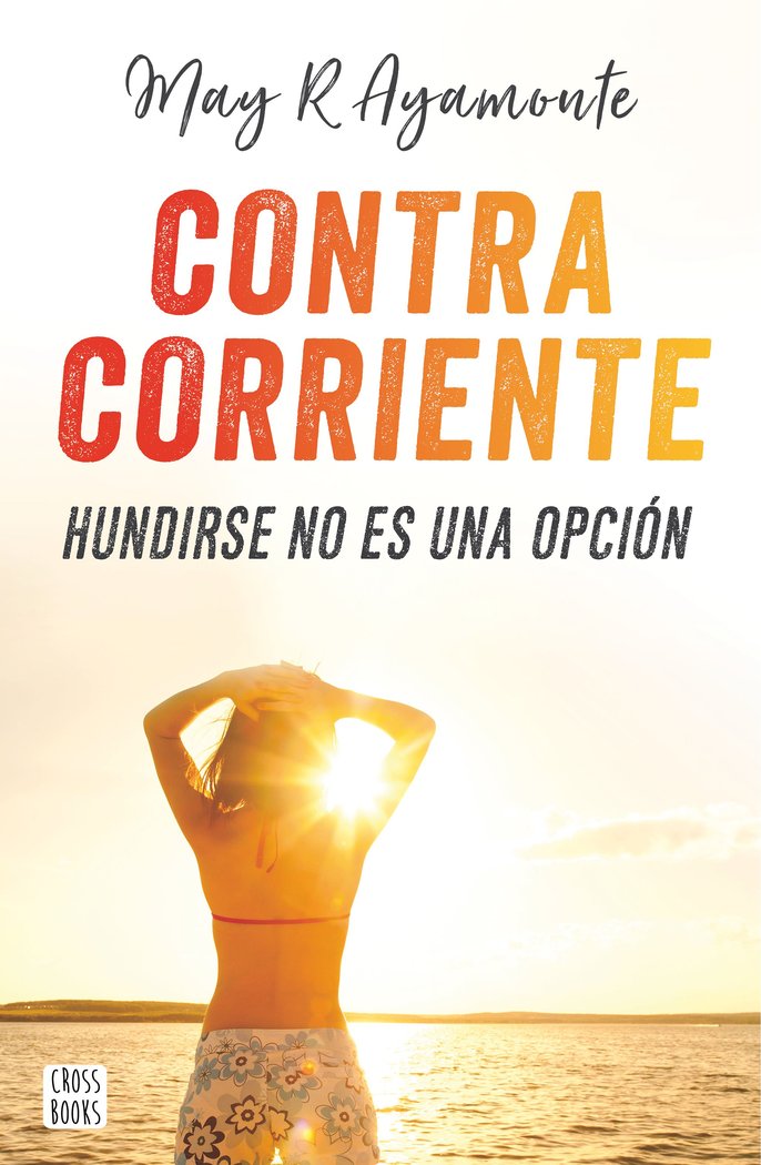 Contra corriente, de R. Ayamonte, May | portada del libro