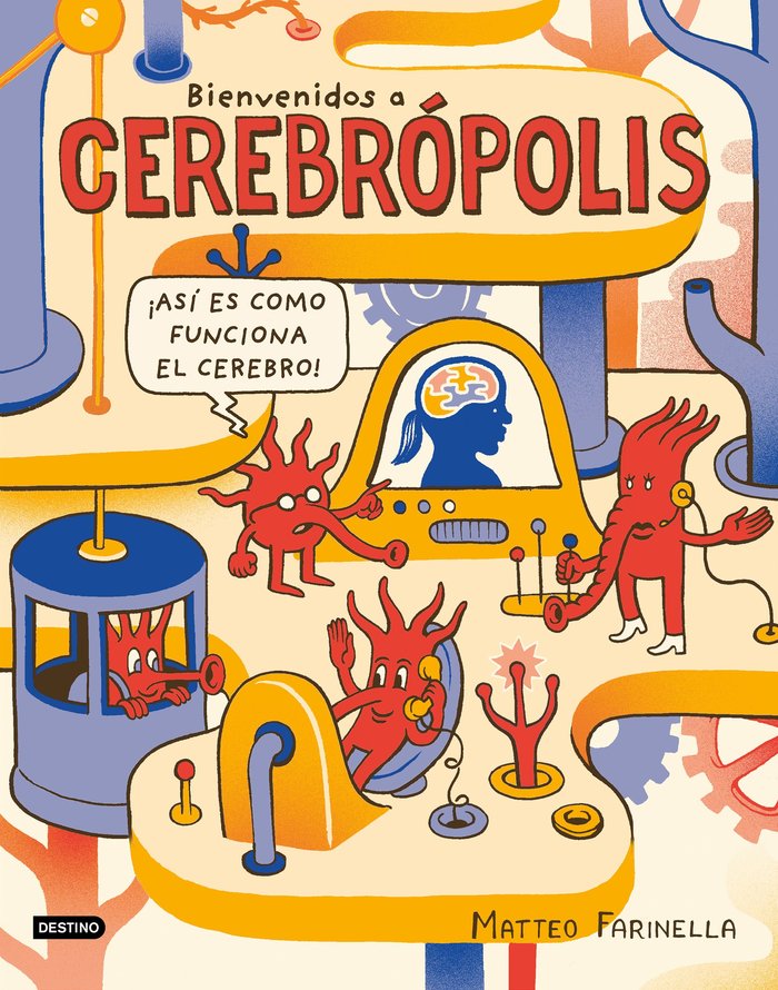 Bienvenidos a Cerebrópolis, de Farinella, Matteo | portada del libro