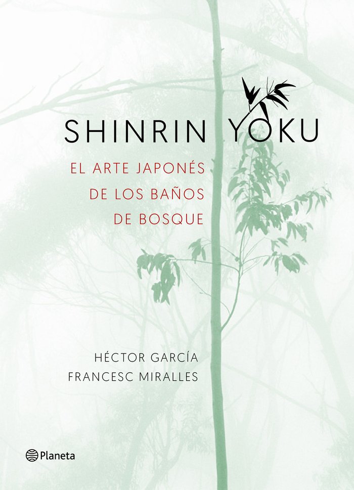 Shinrin-yoku. El arte japonés de los baños de bosque, de García | portada del libro