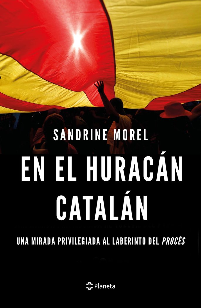 En el huracán catalán, de Morel, Sandrine | portada del libro