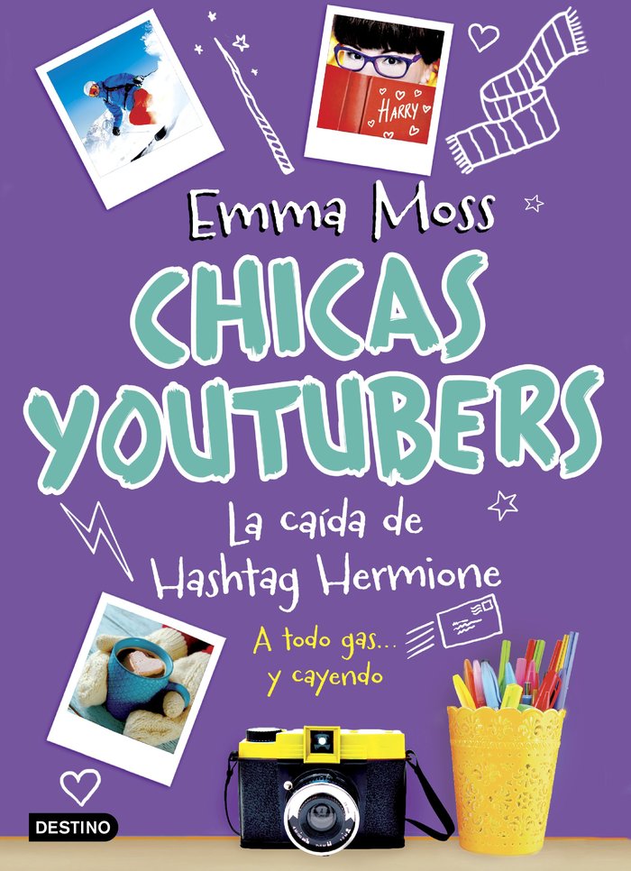 Chicas youtubers. La caída de Hashtag Hermione, de Moss, Emma | portada del libro