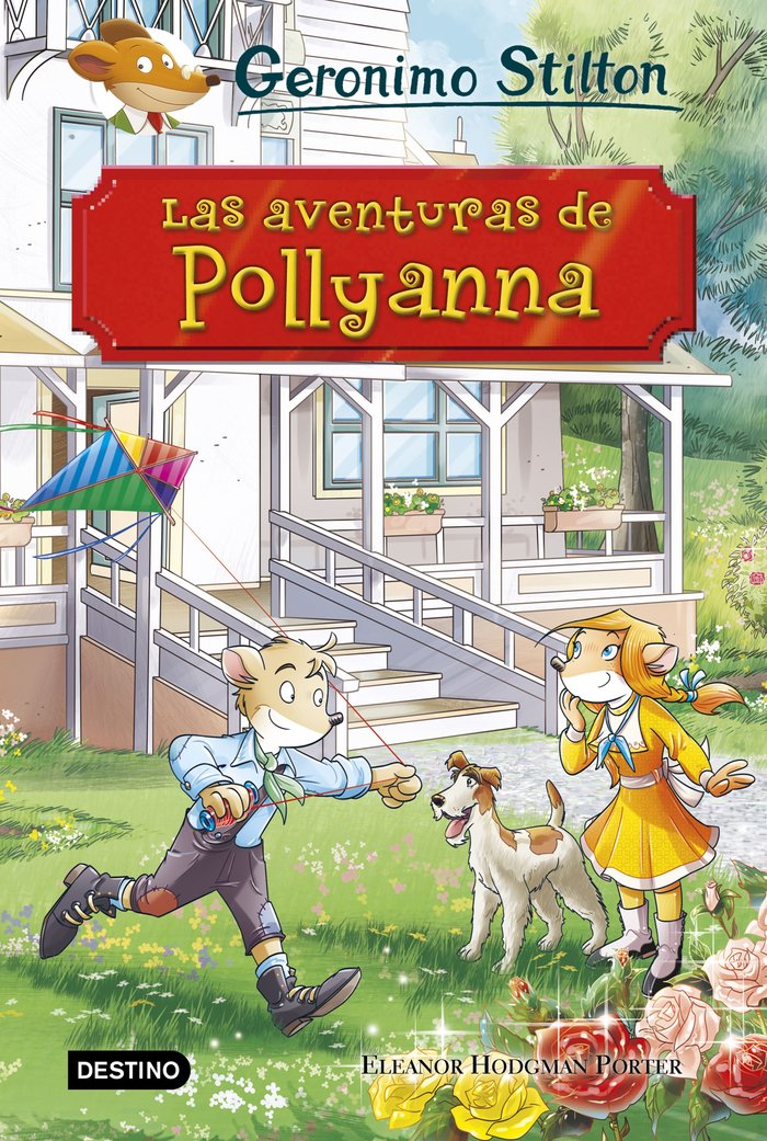 Las aventuras de Pollyanna, de Stilton, Geronimo | portada del libro