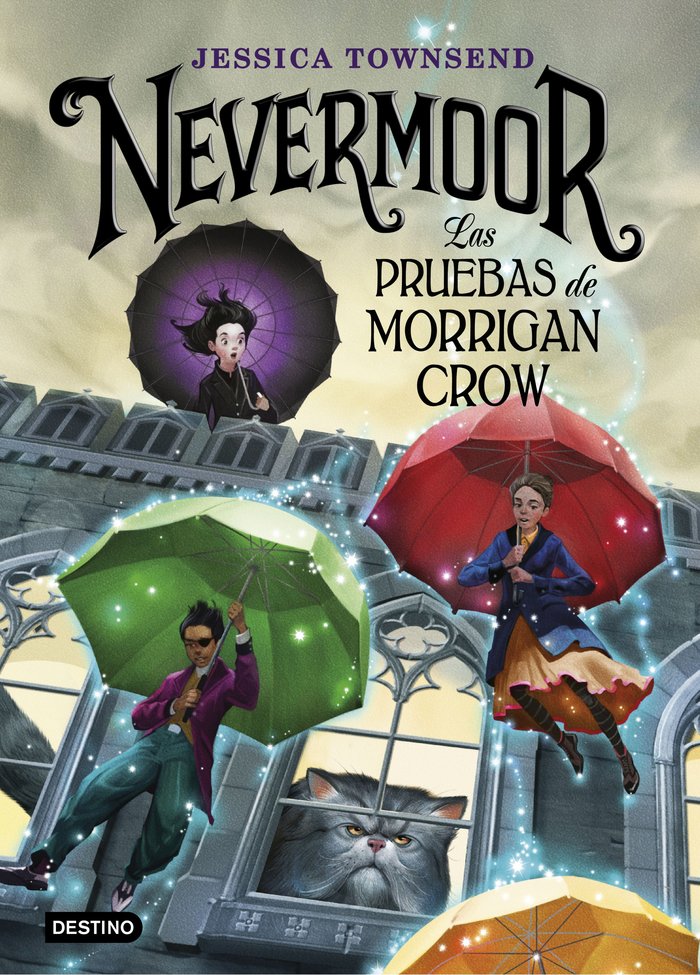 Nevermoor. Las pruebas de Morrigan Crow, de Townsend, Jessica | portada del libro
