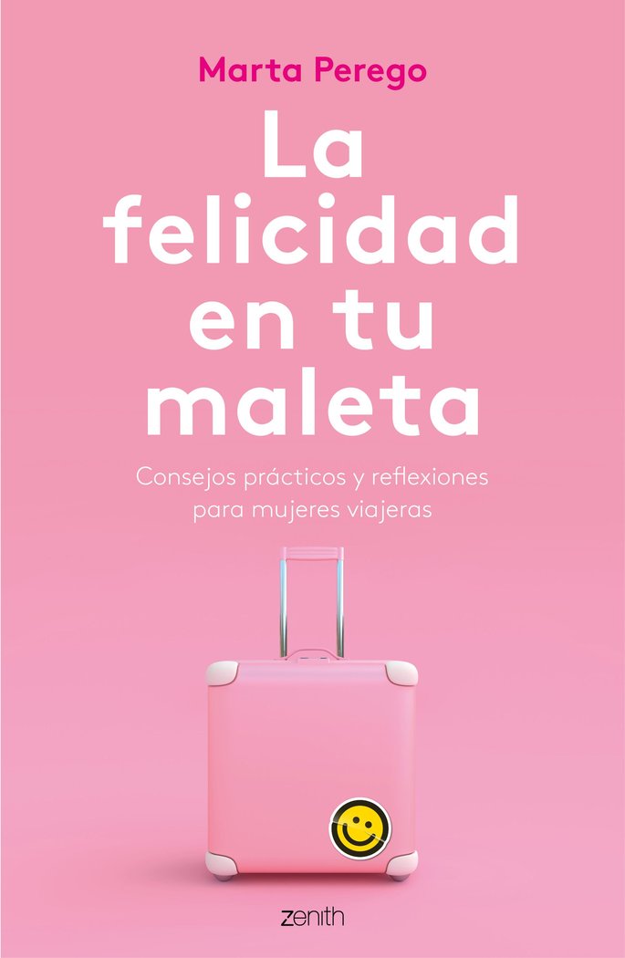 La felicidad en tu maleta, de Perego, Marta | portada del libro